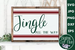 Jingle All The Way Striped Christmas Farmhouse Sign Svg Product Image 1
