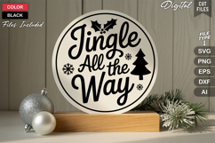 Jingle All The Way SVG | Christmas Round Sign SVG | Xmas SVG Product Image 3