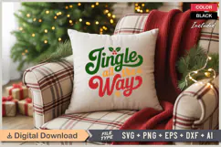 Jingle All The Way SVG | Christmas SVG | Holiday SVG | Xmas Product Image 4