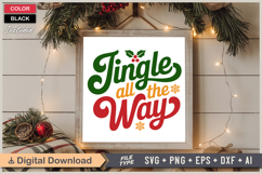 Jingle All The Way SVG | Christmas SVG | Holiday SVG | Xmas Product Image 6