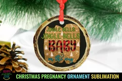 Jingle Bells Baby on the Way I Christmas Pregnancy Ornament Sublimation
