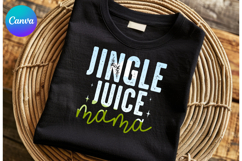 Jingle juice mama Christmas Canva Frame Shirt Design Product Image 1