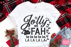 Jolly As Fah La La La La| Sarcastic Christmas Tshirt Svg Product Image 1