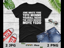 Jone Waste Yore Toye Monme Png, Don&#039;t Waste Your Time On Me Product Image 2