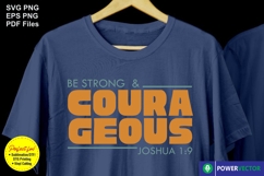 Joshua 1:9 Be Strong &amp; Courageous, Bible Verse Svg Png Product Image 1
