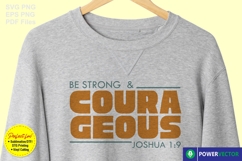 Joshua 1:9 Be Strong &amp; Courageous, Bible Verse Svg Png Product Image 2