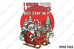 I KNOW YOUR LANE SUCKS PNG Product Image 1
