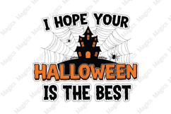 I Hope Your Halloween Is The Best Product Image 1