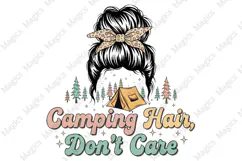 Camping Hair, Don't Care PNG | Camping Sublimation Design Product Image 1