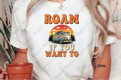 Roam If You Want To PNG | Camping Sublimation Design Product Image 2