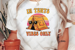 In Tents Vibes Only PNG | Camping Sublimation Design Product Image 2