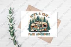 Life&#039;s A Trip Pack Accordely PNG | Camping Sublimation Desig Product Image 3