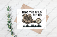 Into The Wild We Go PNG | Camping Sublimation Design Product Image 3