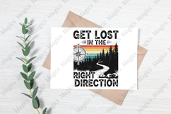 Get Lost In The Right Direction PNG | Camping Sublimation Product Image 3