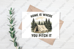 Home Is Where You Pitch It PNG | Camping Sublimation Design Product Image 3