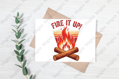 Fire It Up PNG | Camping Sublimation Design Product Image 3