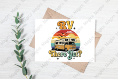 RV There yet PNG | Camping Sublimation Design Product Image 3