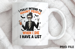 I Fully Intend to Haunt People Halloween Product Image 4