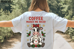 Coffee makes me nicer png Product Image 3