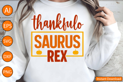 Thankfulo Saurus Rex - Thanksgiving SVG Design Product Image 1