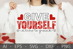 Give yourself time to grow, Valentine’s Day SVG Design Product Image 1