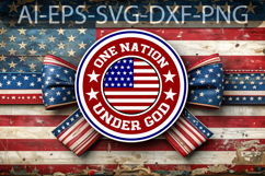 One Nation Under God Round Sign SVG - Faith and Freedom Them Product Image 2