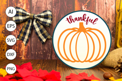 Thankful Fall Round Sign SVG-Perfect for Thanksgiving Decor Product Image 1