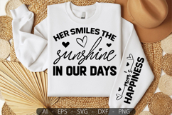 Her smiles the sunshine in our days,Mother&#039;s Day Sleeve SVG Product Image 1