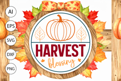 Harvest Blessing Round Sign SVG - Farmhouse Fall Style Product Image 2