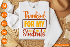 Thankful for my Students - Thanksgiving SVG Design Product Image 2
