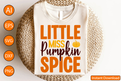 Little Miss Pumpkin Spice - Thanksgiving SVG Design Product Image 2