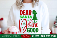 Dear Santa Define Good SVG -Holiday Spirit with a Twist Product Image 2