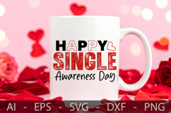 Happy Single Awareness Day, Valentine’s Day SVG Design Product Image 3