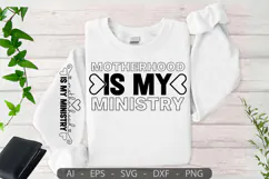 Motherhood Is My Ministry,Mother's Day Sleeve SVG Design Product Image 3