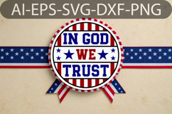 Patriotic Round Sign SVG - In God We Trust American Design Product Image 3