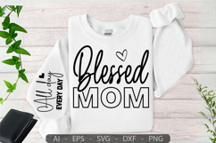Blessed Mom,Mother&#039;s Day Sleeve SVG Product Image 3