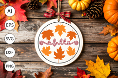Fall Round Sign SVG - Harvest Leaves and Rustic Style Decor Product Image 3