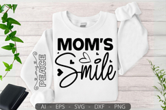 Mom&#039;s Smile,Mother&#039;s Day Sleeve SVG Product Image 3