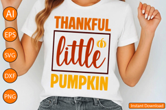 Thankful little pumpkin - Thanksgiving SVG Design Product Image 3