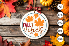 Fall Vibes Round Sign SVG / Rustic Autumn Door Decor Product Image 3
