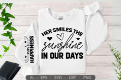 Her smiles the sunshine in our days,Mother&#039;s Day Sleeve SVG Product Image 3