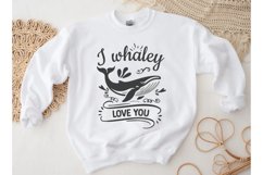 I Whaley Love You SVG, Valentine&#039;s Day SVG Product Image 1