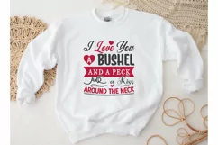 Around The NeckI Love You A Bushel And A Peck And A Kiss SVG Product Image 1