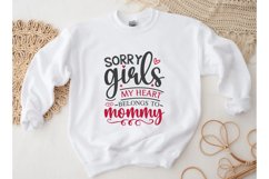 Sorry Girls My Heart Belongs To Mommy SVG, Valentine&#039;s Day Product Image 2