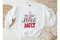 You make my heart melt SVG, Valentine's Day SVG Product Image 1
