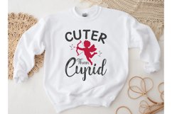 Cuter Than Cupid SVG, Valentine&#039;s Day SVG Product Image 2