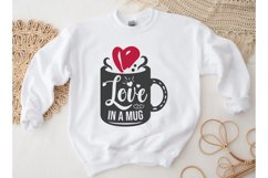 Love In A Mug SVG, Valentine&#039;s Day SVG Product Image 2