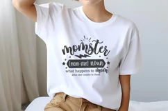 Momster Mom-ster Noun. What Happens To Mom After She Counts Product Image 1