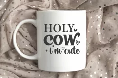 Holy Cow I'm Cute SVG, Funny Baby Quote SVG Product Image 1