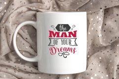 The Man Of Your Dreams SVG, Valentine&#039;s Day SVG Product Image 2